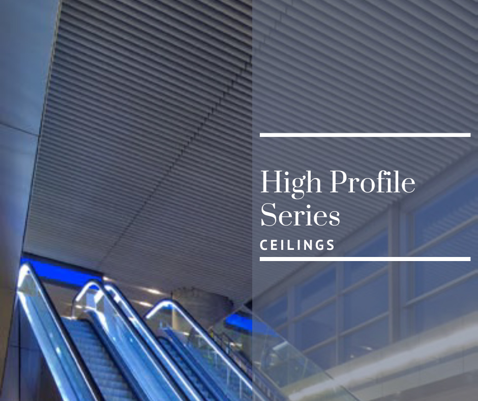 High Profile Series Ceilings